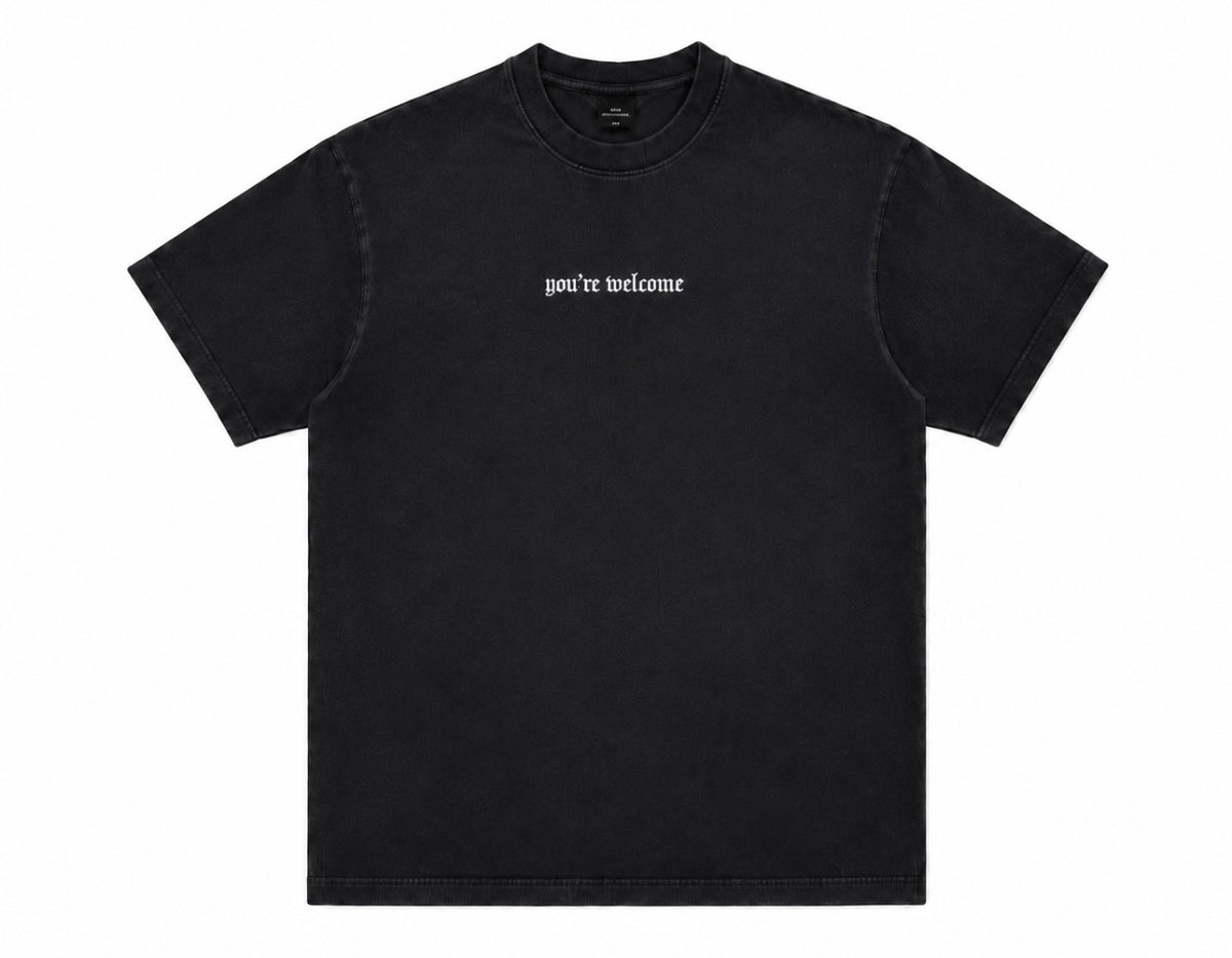 You're Welcome Heavy Faded Tee